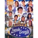 NOVE ZVEZDE GRANDA - 12 novih hitova 2007 – Rada, Dinca, Silvija NOVE ZVEZDE GRANDA - 12 novih hitova 2007 – Rada, Dinca, Silvija